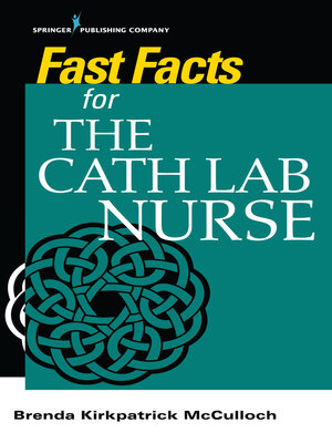 cover image of Fast Facts for the Cath Lab Nurse
